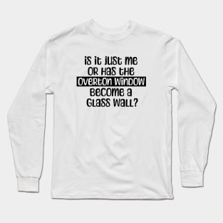 The Overton Dilemma Long Sleeve T-Shirt